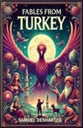 Fables From Turkey