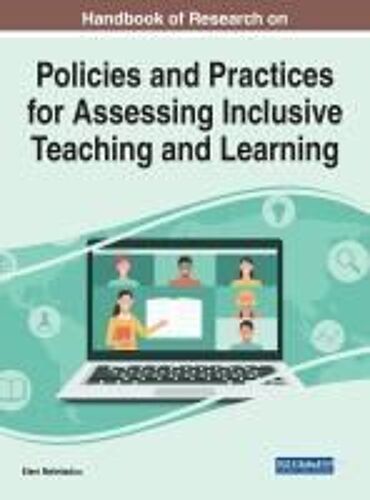 Handbook Of Research On Policies And Practices For Assessing Inclusive Teaching And Learning
