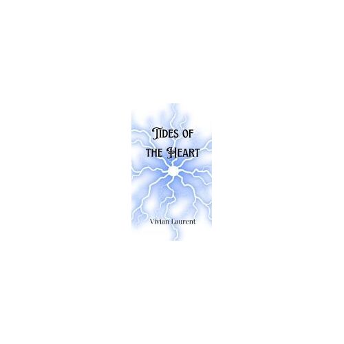 Tides Of The Heart