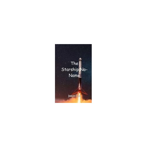 The Starship No-Name