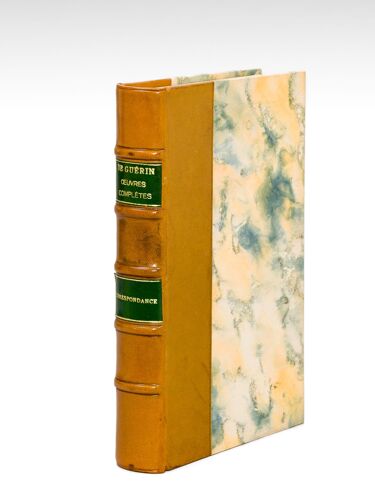Oeuvres Complètes De Maurice De Guérin - Tome Ii Correspondance