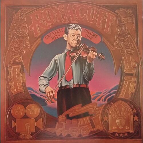 Roy Acuff  Greatest Hits Volume One