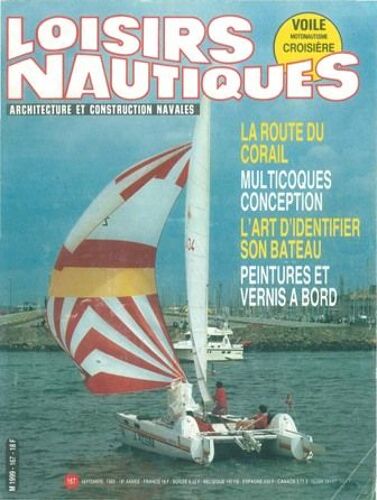 Loisirs Nautiques  N° 167 : La Route Du Corail,Conception Des Multicoques,Peintures Et Vernis À Bord