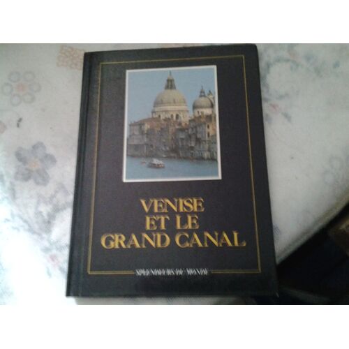 Venise Et Le Grand Canal