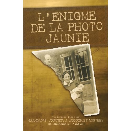 L'énigme De La Photo Jaunie