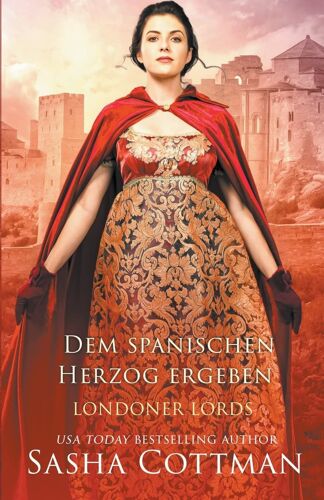 Dem Spanischen Herzog Ergeben