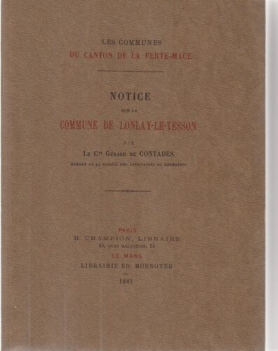 Notice Sur La Commune De Lonlay Le Tesson Par Le Comte De Contades