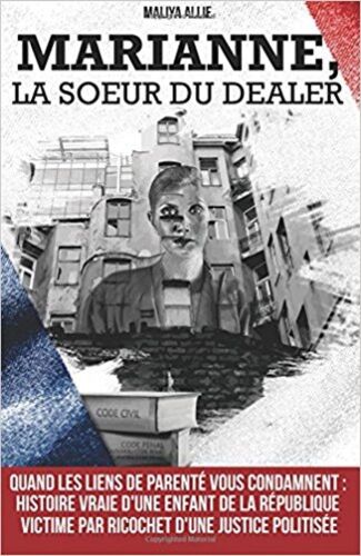 Marianne, La Soeur Du Dealer