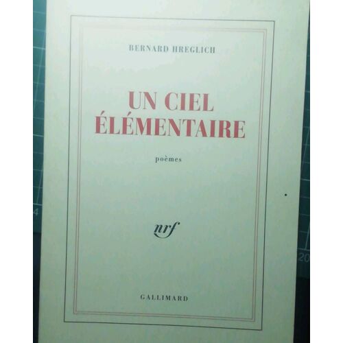 Bernard Hreglich Un Ciel Elementaire