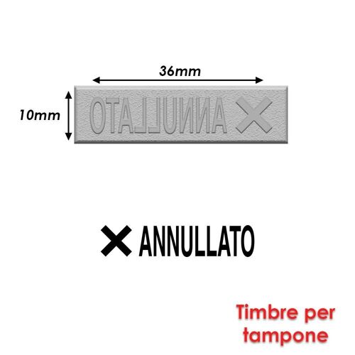Timbre Caoutchouc Pour Tampon Encreur 40x10mm Texte Italien Annullato