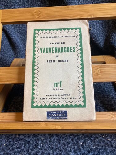 Pierre Richard La Vie De Vauvenargues Librairie Gallimard Nrf 1930 3e Edition