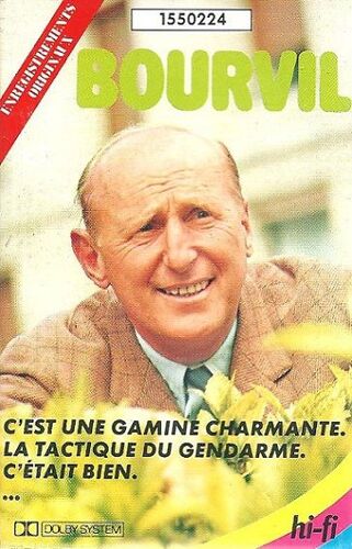 Bourvil K7 Audio C'est Une Gamine Charmante, La Tactique Du Gendarme, Ah ! C'que T'es Bete...