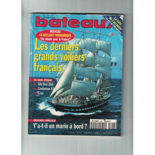 Bateaux N°447 Les Derniers Grands Voiliers Francais