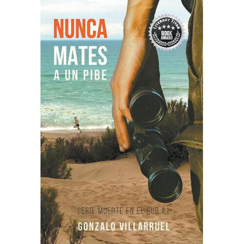 Nunca Mates A Un Pibe