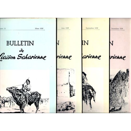 Bulletin De Liaison Saharienne N°S 33, 34, 35 Et 36 - Année 1959 Complète