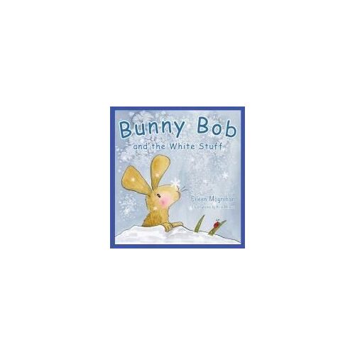 Bunny Bob And The White Stuff