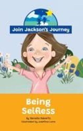 Join Jackson's Journey Being Selfless