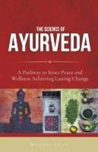 The Science Of Ayurveda