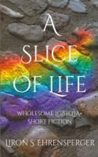 A Slice Of Life