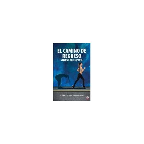 El Camino De Regreso