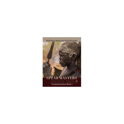 Spear Masters Institution Comprehension Book 1