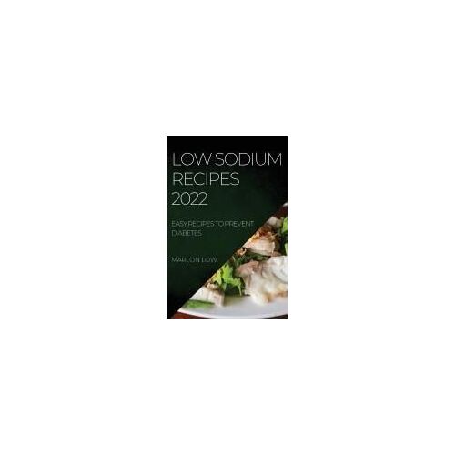 Low Sodium Recipes 2022