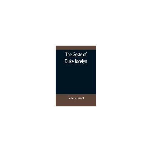 The Geste Of Duke Jocelyn