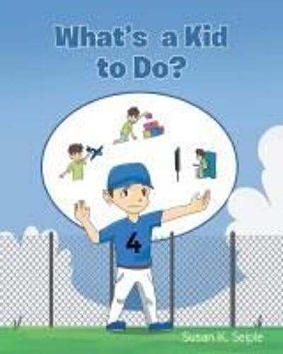 What's A Kid To Do?
