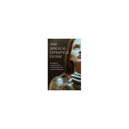 The Biblical Lifestyle Guide