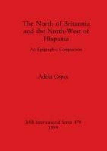 The North Of Britannia And The North-West Of Hispania