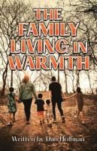 The Family Living In Warmth