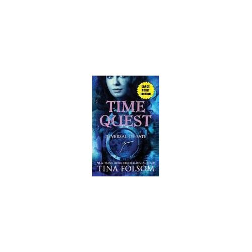 Reversal Of Fate (Time Quest #1)