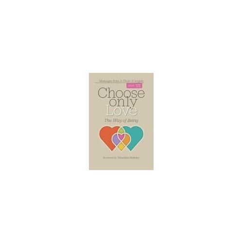 Choose Only Love