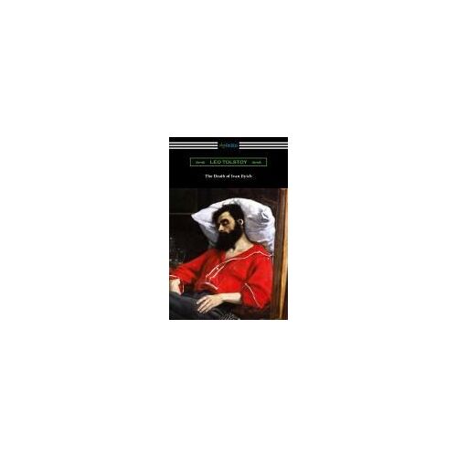The Death Of Ivan Ilyich