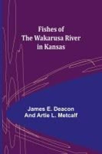 Fishes Of The Wakarusa River In Kansas