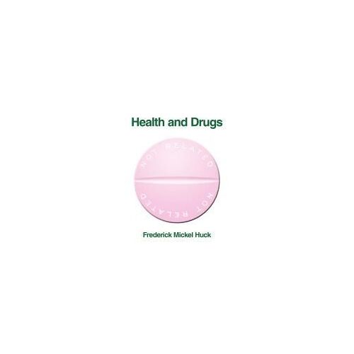 Health And Drugs Not Related