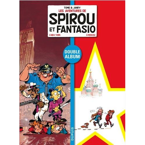 Les Aventures De Spirou Et Fantasio - Tome 39 : A New York - Tome 42 : A Moscou