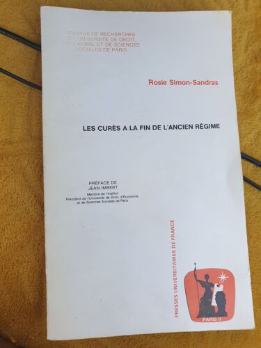 Les Curés À La Fin De L'ancien Régime Dédicacé