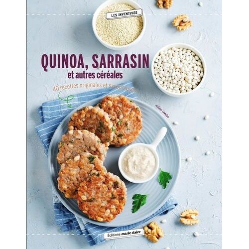 Quinoa, Sarrasin, Millet - Cuisinez Les Céréales Sous Toutes Leurs Formes !