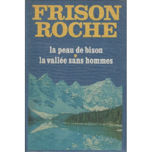 La Peau De Bison -La Vallée Sans Hommes