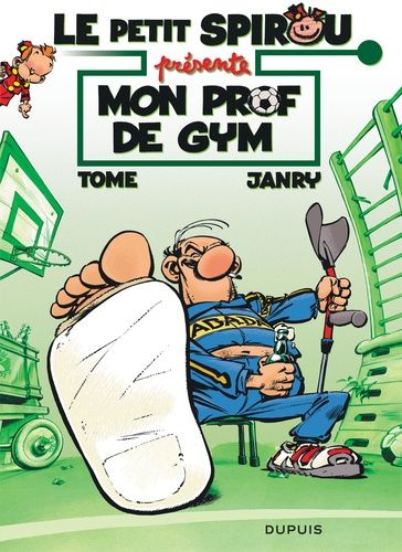 Le Petit Spirou Présente - Mon Prof De Gym - Opé L'été Bd 2019