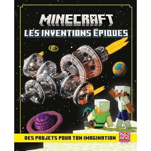 Minecraft : Les Inventions Épiques - Des Projets Pour Ton Imagination