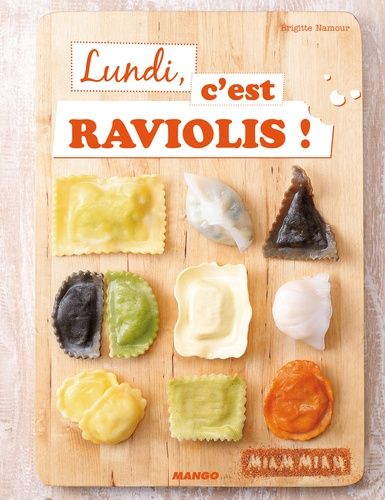 Lundi, C'est Raviolis !