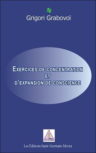 Exercices De Concentration Et D'expansion De Conscience