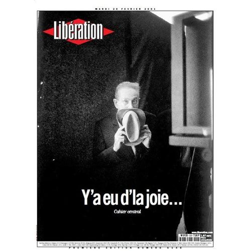 Journal Liberation Du 20 Février 2001 "Y'A Eu D'La Joie..."
