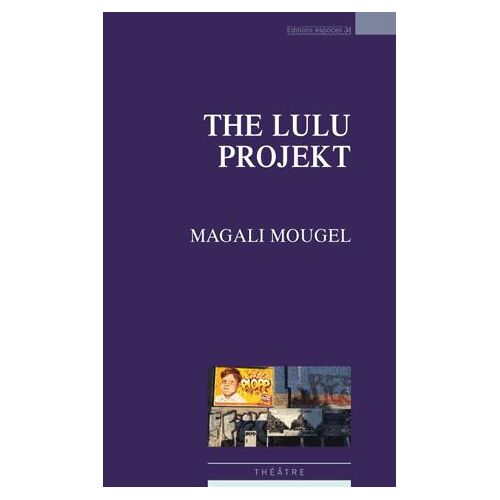 The Lulu Projekt