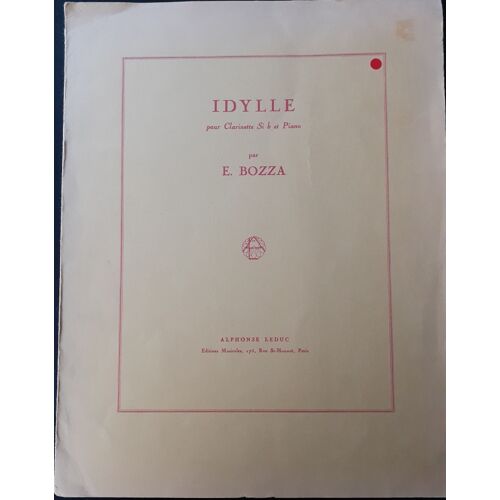 Eugène Bozza : Idylle Pour Clarinette Sib Et Piano