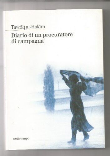 Diario Di Un Procuratore Di Campagna Tawfiq Al Hakim Nottetempo