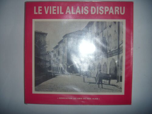 Gard: Alès: Le Vieil Alais Disparu, 1988, Be