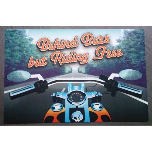 Plaque Moto Behind Bars But Riding Free Affiche Tole Usa